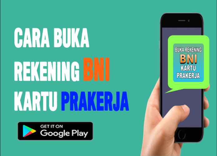 Cara Buka Rekening Bni Prakerja For Android Apk Download