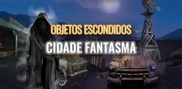 Cidade fantasma – Jogos de Objetos escondidos