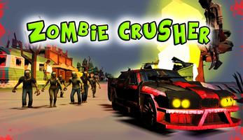 Zombie Crusher Affiche