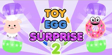 Toy Egg Surprise 2 -Fun Prizes