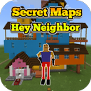 Secret Maps Hey Neighbor MCPE APK