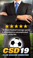 Club Soccer Director 2019 - Football Club Manager plakat