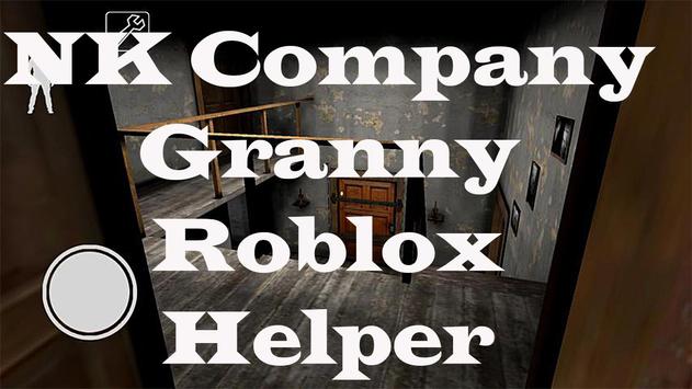 Nk Granny Roblox Helper 2019 For Android Apk Download - 