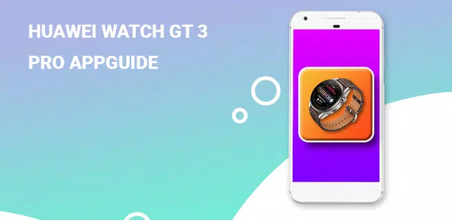 Watch GT 3 Pro Guide