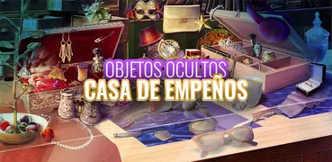 Objetos Ocultos Casa De Empeños