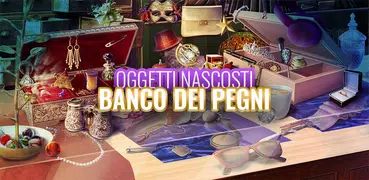 Oggetti Nascosti Banco Dei Pegni