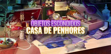 Objetos Escondidos Casa De Penhores