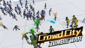 Crowd city (Zombies War) poster