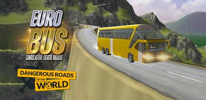 Euro Bus Simulator-Death Roads تصوير الشاشة 1