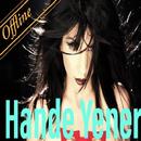 Hande Yener 2018 - Beni Sev aplikacja