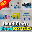NEW! Handicrafts from Used Bottles