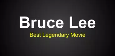 Bruce Lee Legendary Movie