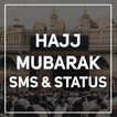 Hajj Mubarak SMS Messages 2020