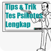 Tips & Trik Psikotes Lengkap