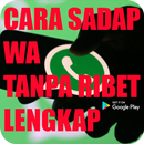 Cara Sadap WA Tanpa Ribet Lengkap APK