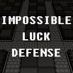 Impossible Luck Defense