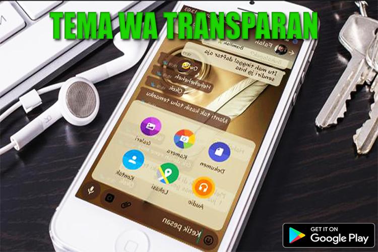 Cara Membuat Wa Transparan Atau Tema Pour Android