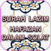 ”Surah Lazim (Hafazan & Tafsir)