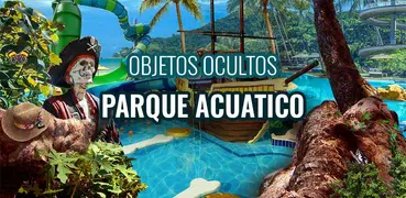 Objetos Ocultos Parque Acuático Juego de Aventuras
