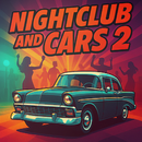 Nightclub And Cars 2 APK