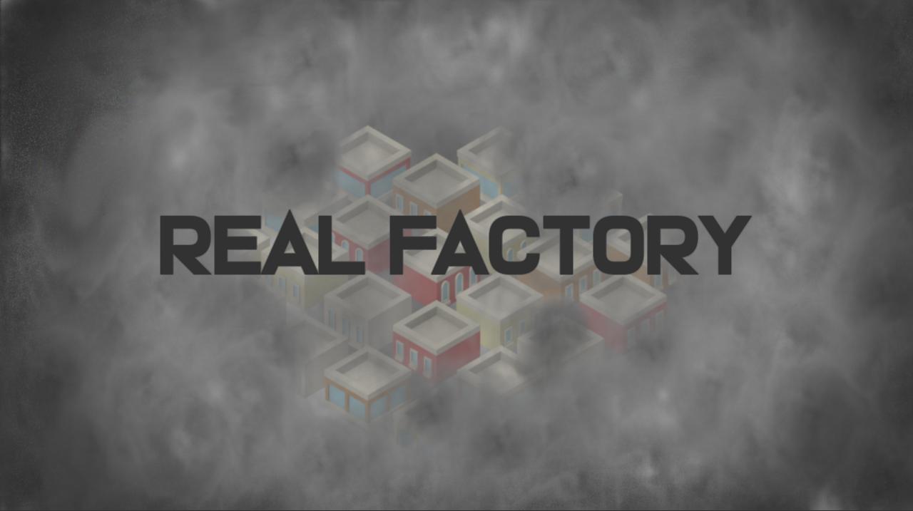 Factory real.