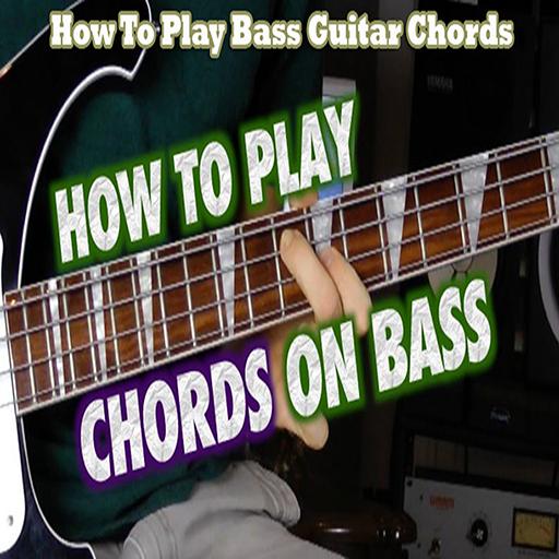 How To Play Bass Guitar Chords For Android Apk Download