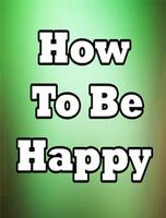 How to be Happy capture d'écran 3