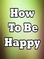 برنامه‌نما How to be Happy عکس از صفحه