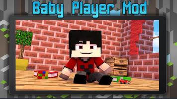 Baby Player Mod Minecraft ảnh chụp màn hình 1