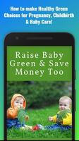 How to Raise Baby Green Affiche