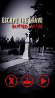 Escape The Grave: Buried Alive Poster