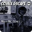 Comix Escape: Meet Mr. Bones