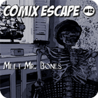 ikon Comix Escape: Meet Mr. Bones