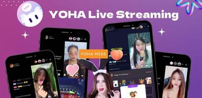 YOHA Live Streaming App Guide plakat