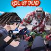Rise Of Dead - Zombie Survival