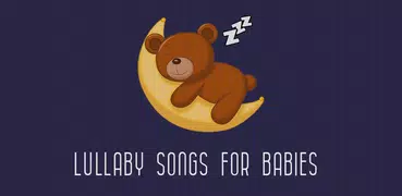 Lullaby Songs for Babies