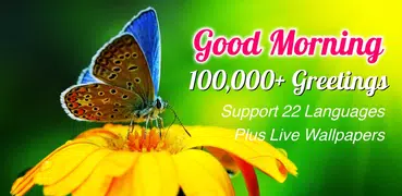 Good Morning Greetings 100000+