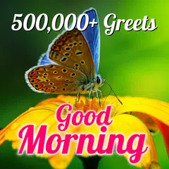 Good Morning 500000+ Greetings Icon