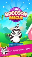 Raccoon Rescue - Bubble Shoote Plakat