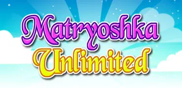 Matryoshka Unlimited relaxing