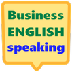 Business English speaking app