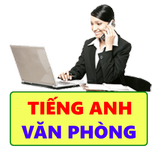 Tiếng Anh văn phòng song ngữ