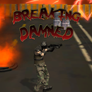 Breaking Damned APK
