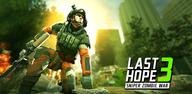 How to Download Last Hope 3: Sniper Zombie War for Android