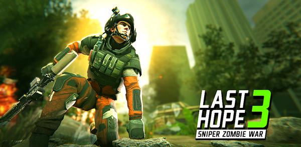 How to Download Last Hope 3: Sniper Zombie War for Android image