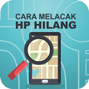 CARA MELACAK HP HILANG ONLINE APK