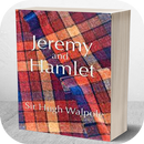 Jeremy and Hamlet by Hugh Walpole APK