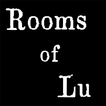 Rooms of Lu