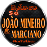 Rádio Só João Mineiro e Marciano Zeichen