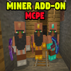 Add-on Miner for Minecraft PE APK